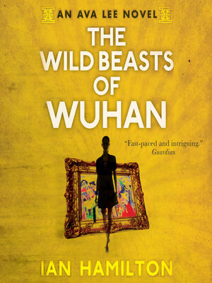 cover image of The Wild Beasts of Wuhan